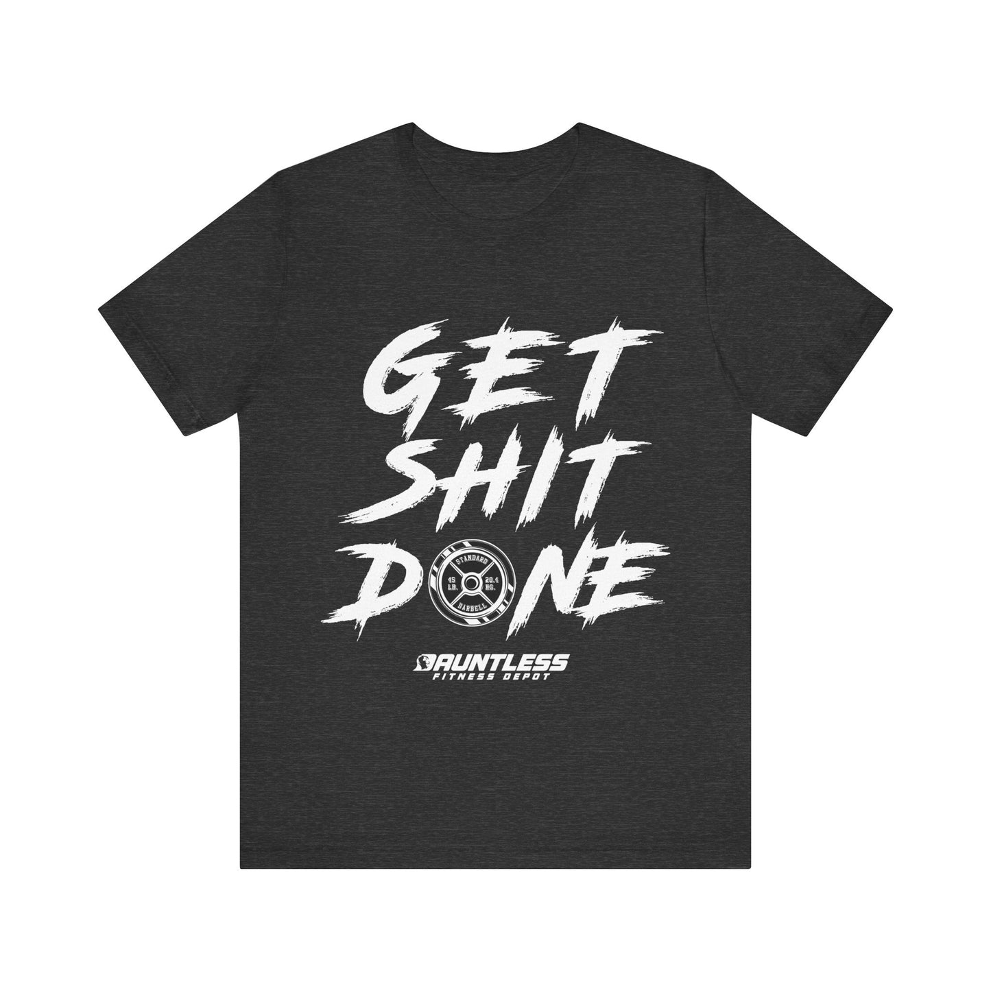 Get Shit Done (white font) Short Sleeve Tee - Dauntless Fitness DepotPrintifyT-Shirt