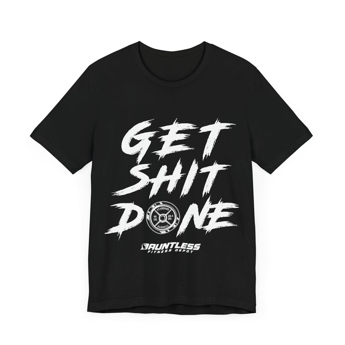 Get Shit Done (white font) Short Sleeve Tee - Dauntless Fitness DepotPrintifyT-Shirt
